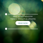 Real Estate Industry Trends: Insights and Updates